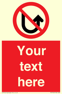 Custom prohibition No u turns